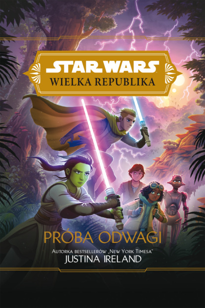 

Star Wars Wielka Republika. Próba odwagi