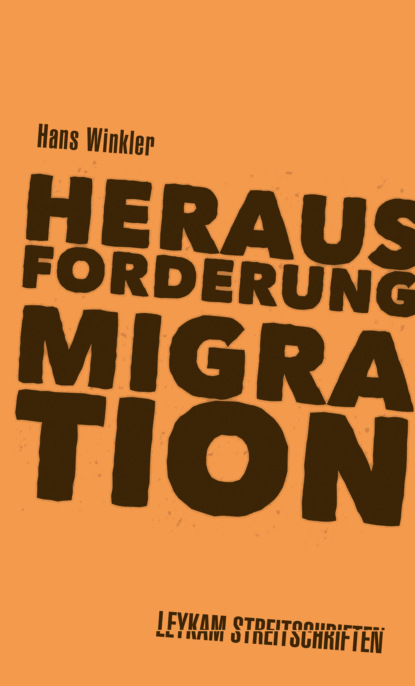 Hans Winkler - Herausforderung Migration