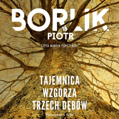 

Tajemnica Wzgórza Trzech Dębów