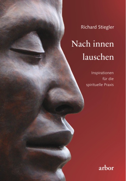 Nach innen lauschen (Richard Stiegler). 