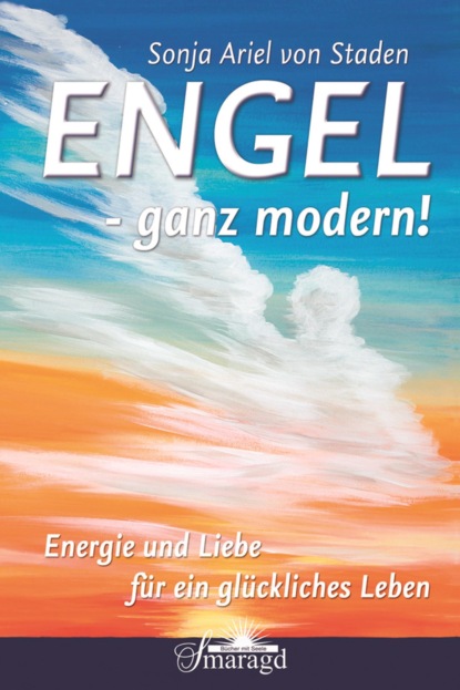 Engel - ganz modern! (Sonja Ariel von Staden). 