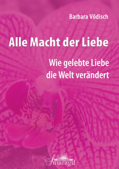 Alle Macht der Liebe