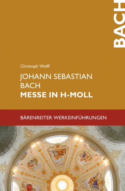 

Johann Sebastian Bach. Messe in h-Moll BWV 232