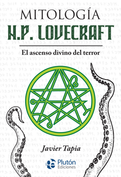 Javier Tapia - Mitología H.P. Lovecraft