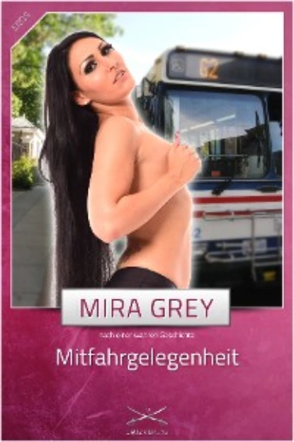 Обложка книги Mitfahrgelegenheit, Mira Grey