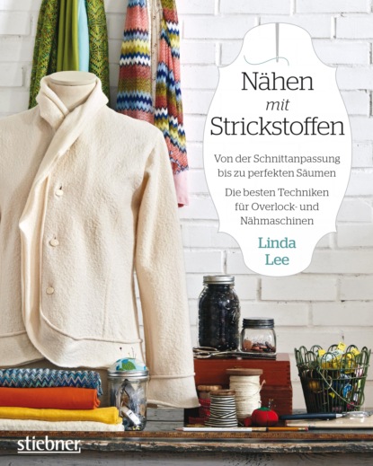 Nähen mit Strickstoffen - Linda  Lee