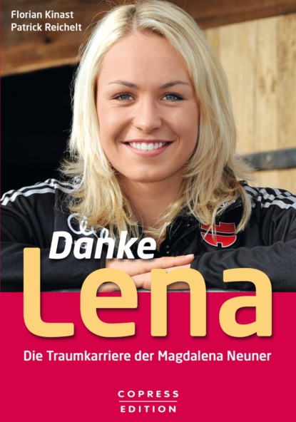 Danke Lena (Patrick Reichelt). 