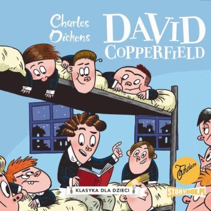 

Klasyka dla dzieci. Charles Dickens. Tom 4. David Copperfield
