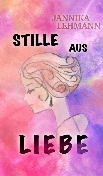 

Stille aus Liebe
