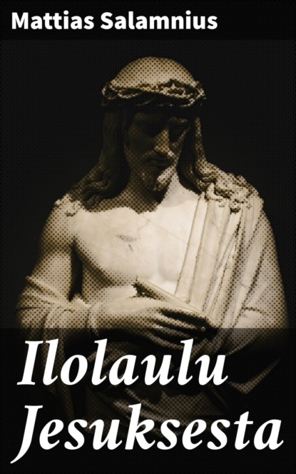 

Ilolaulu Jesuksesta