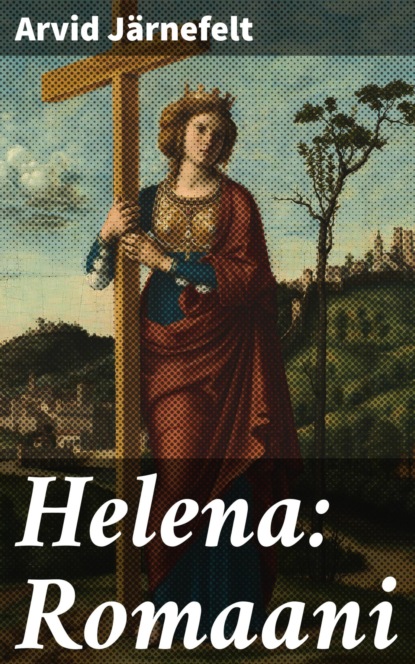 

Helena: Romaani