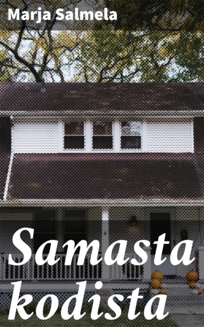 

Samasta kodista