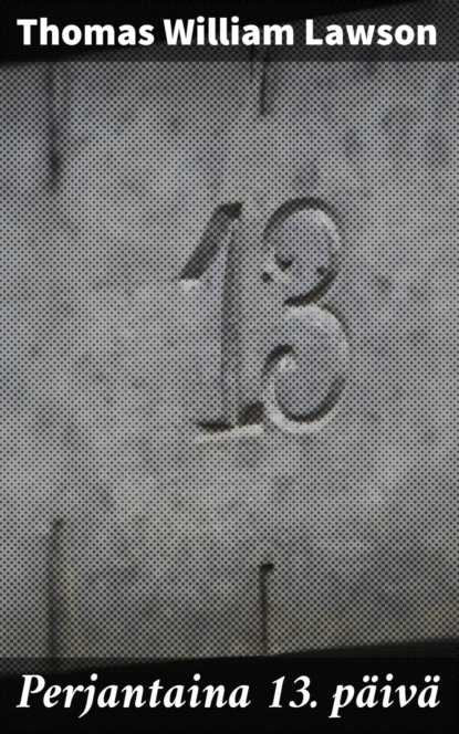 

Perjantaina 13. päivä