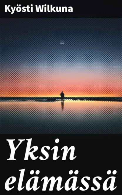 

Yksin elämässä