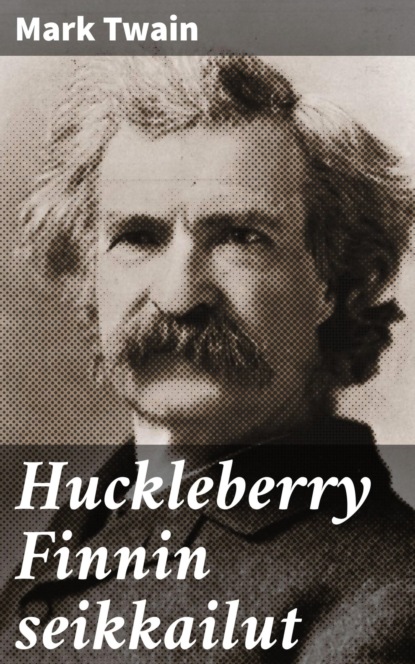 

Huckleberry Finnin seikkailut