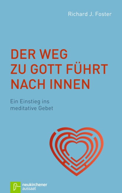 

Der Weg zu Gott führt nach innen