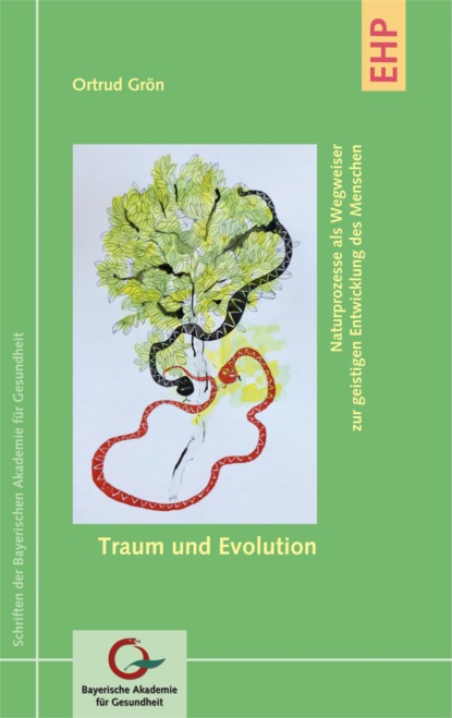 Traum und Evolution - Ortrud Grön