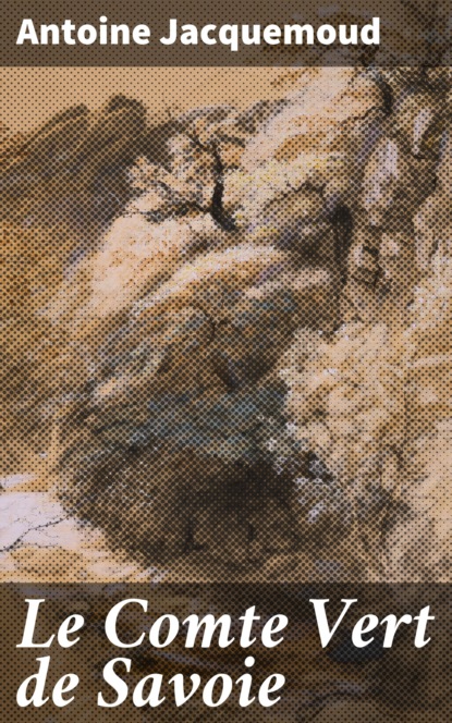 

Le Comte Vert de Savoie