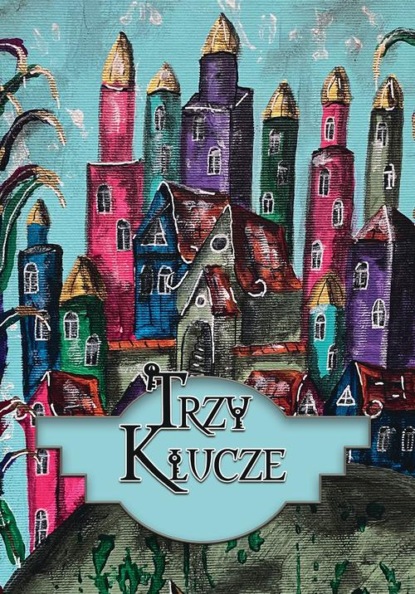 

Trzy klucze