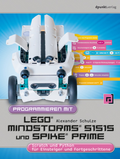 

Programmieren mit LEGO® MIND-STORMS® 51515 und SPIKE® Prime