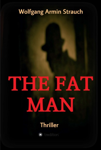 

The fat man