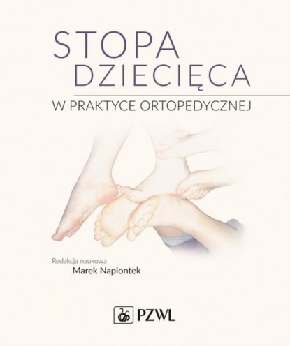 

Stopa dziecięca w praktyce ortopedycznej