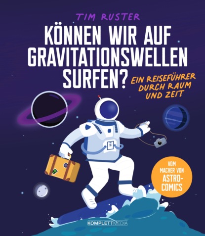 

Können wir auf Gravitationswellen surfen