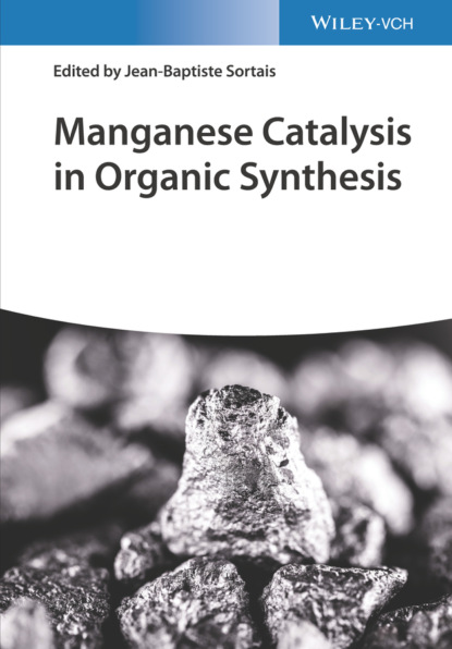 Manganese Catalysis in Organic Synthesis