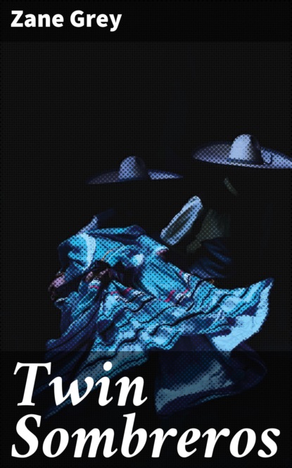 

Twin Sombreros