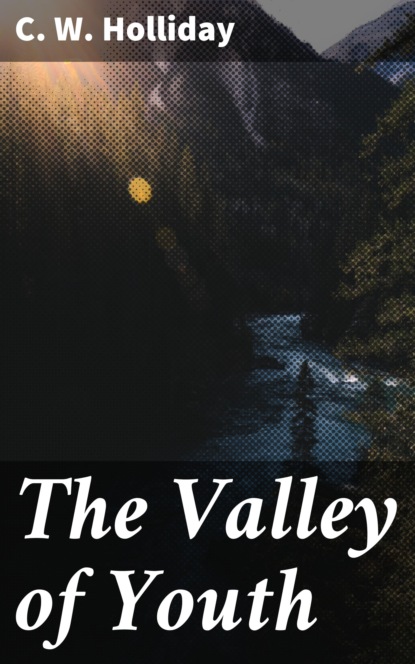 

The Valley of Youth