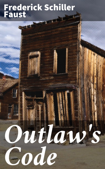 

Outlaw's Code