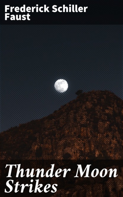 

Thunder Moon Strikes