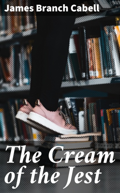 

The Cream of the Jest