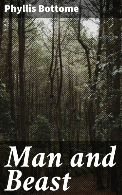 

Man and Beast