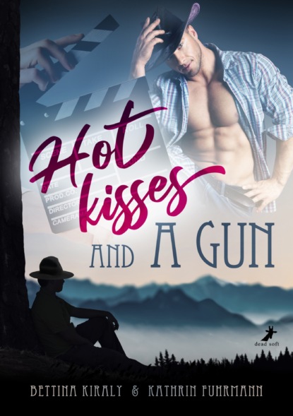 Hot kisses and a gun (Kathrin Fuhrmann). 