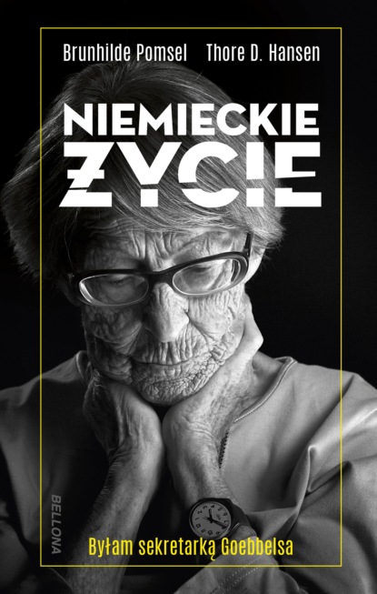 

Niemieckie życie. Byłam sekretarką Goebbelsa