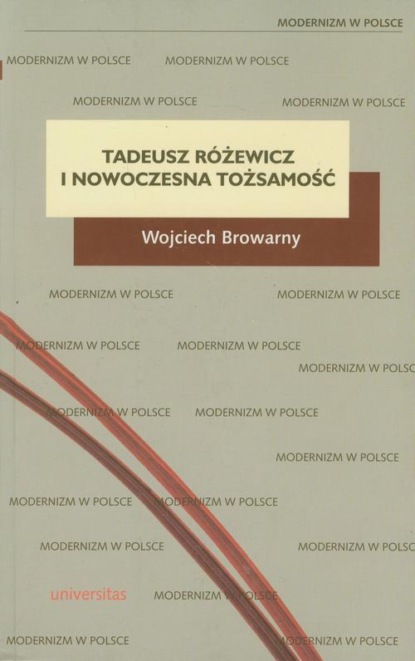 

Tadeusz Różewicz i nowoczesna tożsamość