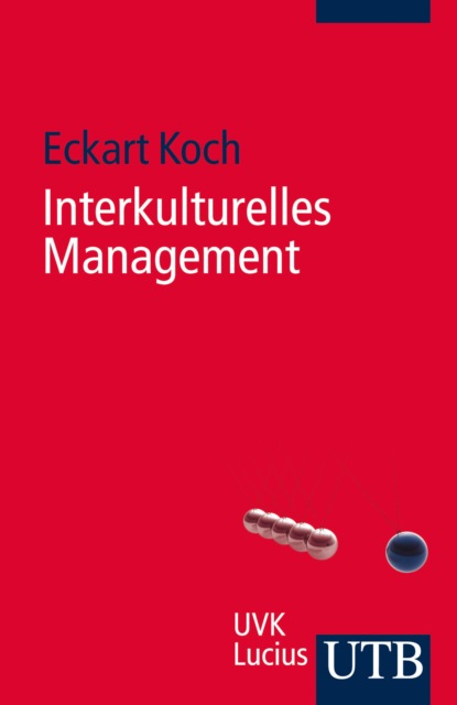 Interkulturelles Management (Eckart Koch). 