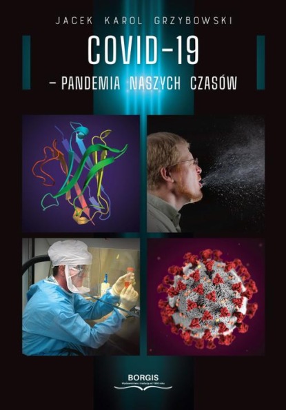 

COVID-19 Pandemia naszych czasów