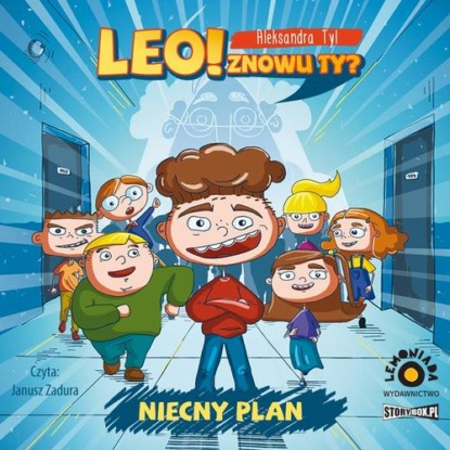 

Leo! Znowu ty Tom 1. Niecny plan