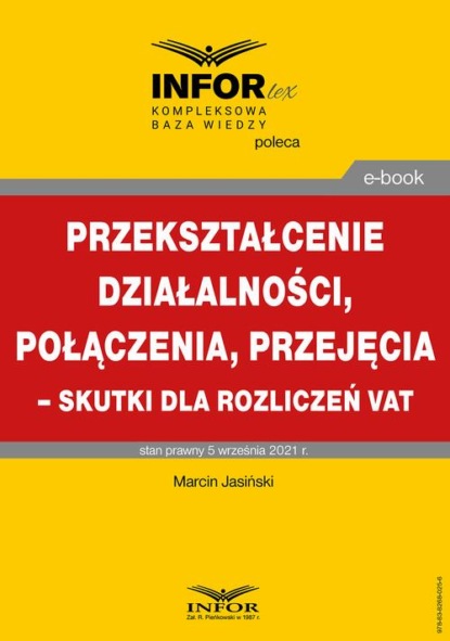 

Przekształcenie działalności, połączenia, przejęcia – skutki dla rozliczeń VAT