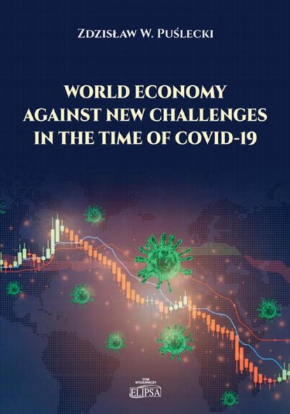 

World Economy Against New Challenges in the Time of COVID-19