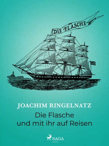 

Die Flasche und mit ihr auf Reisen