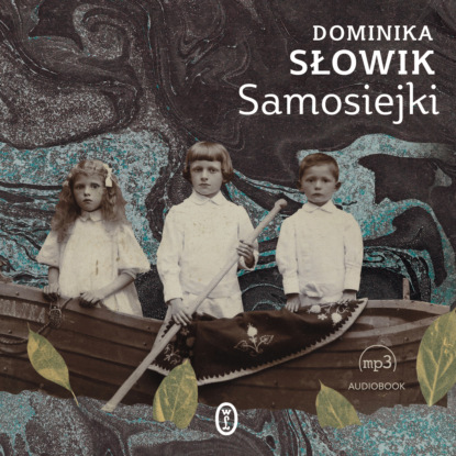 

Samosiejki