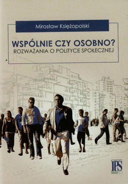 

Wspólnie czy osobno
