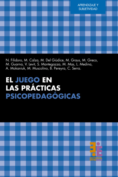 

El juego en las prácticas psicopedagógicas