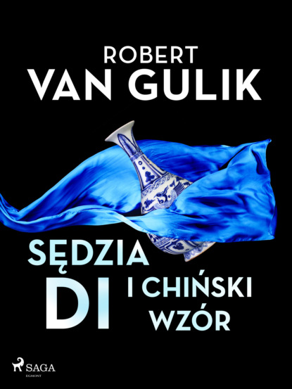 

Sędzia Di i chiński wzór