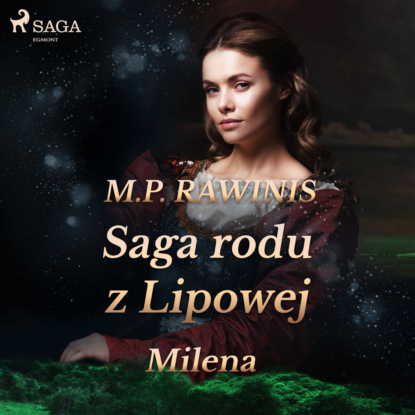 

Saga rodu z Lipowej. Milena