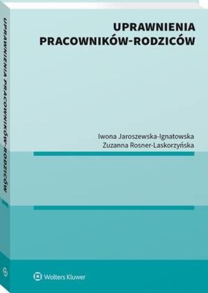 

Uprawnienia pracowników-rodziców