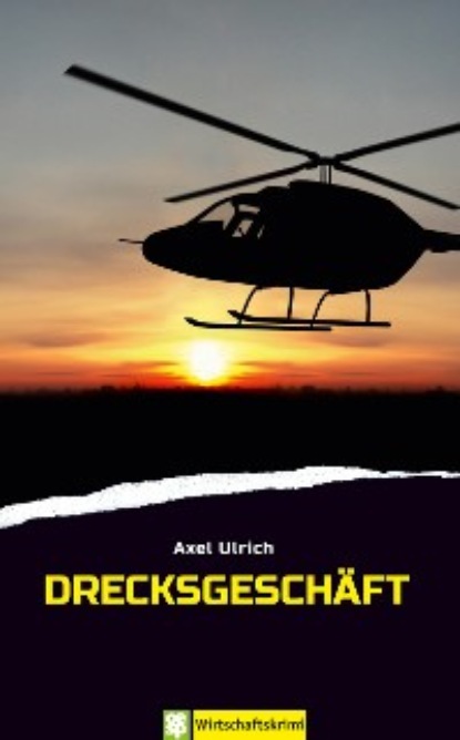 

Drecksgeschäft